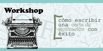 Workshop: cómo escribir una carta de motivación con éxito