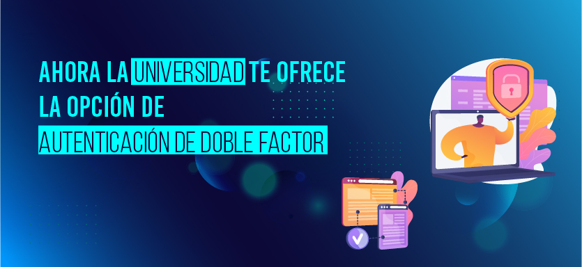 ¡Profesor Rosarista! Ya activamos la autenticción de doble factor