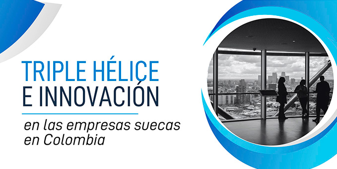 Semestre Suecia - Evento Triple hélice e innovación