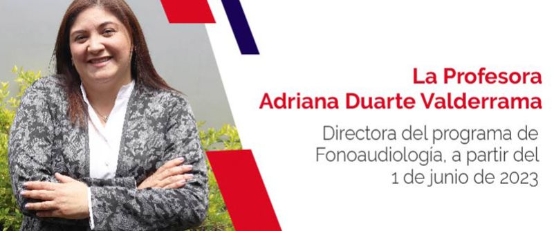 nueva directora del programa de Fonoaudiología